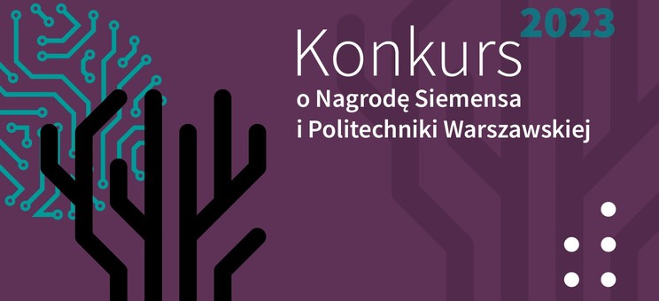 Konkurs o Nagrodę Siemensa i Politechniki Warszawskiej - grafika